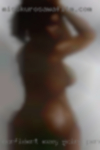 Confident easy going personal couples and anal women.