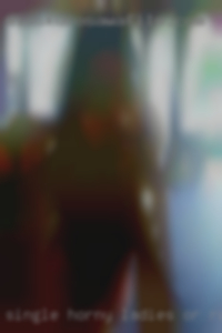 Single horny ladies or raunchy fun couples near Stowe Vermont.